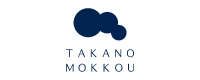 TAKANO MOKKOU / 高野木工