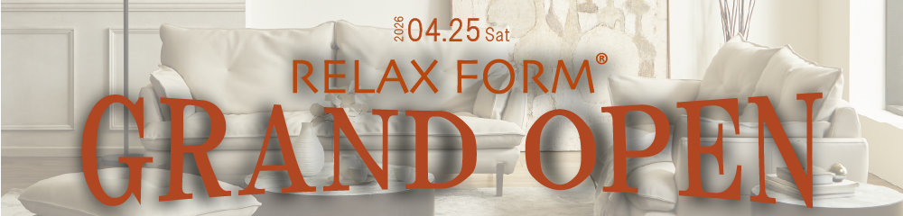 【リラックスフォーム】リニューアルオープンのお知らせ - 相模原店 -